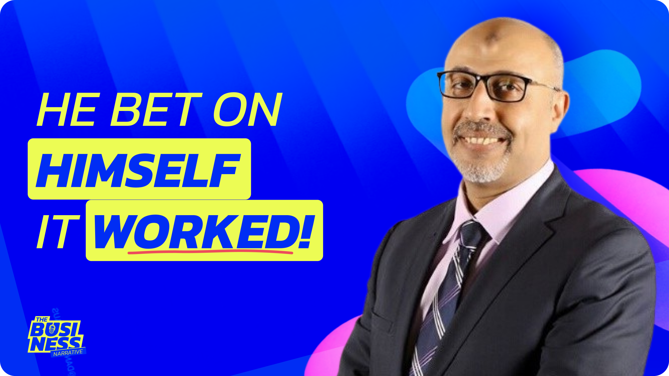 He Left a Stable Job to Build His Own Legacy -The Business Narrative -TBN Podcast